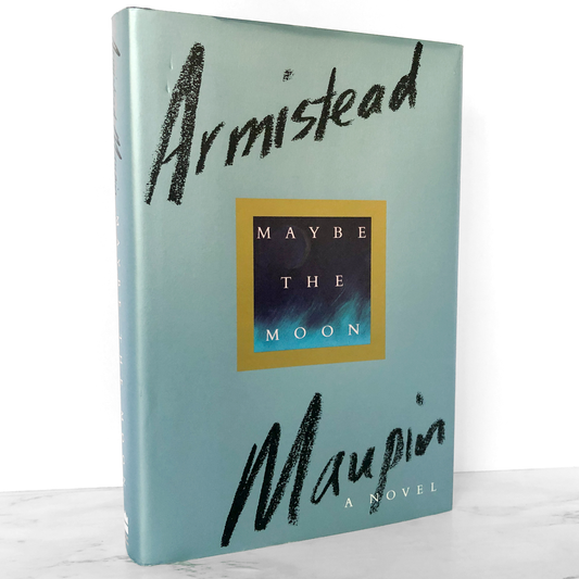Maybe the Moon by Armistead Maupin [FIRST EDITION / 1992]