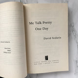 Me Talk Pretty One Day by David Sedaris [TRADE PAPERBACK / 2000] - Bookshop Apocalypse
