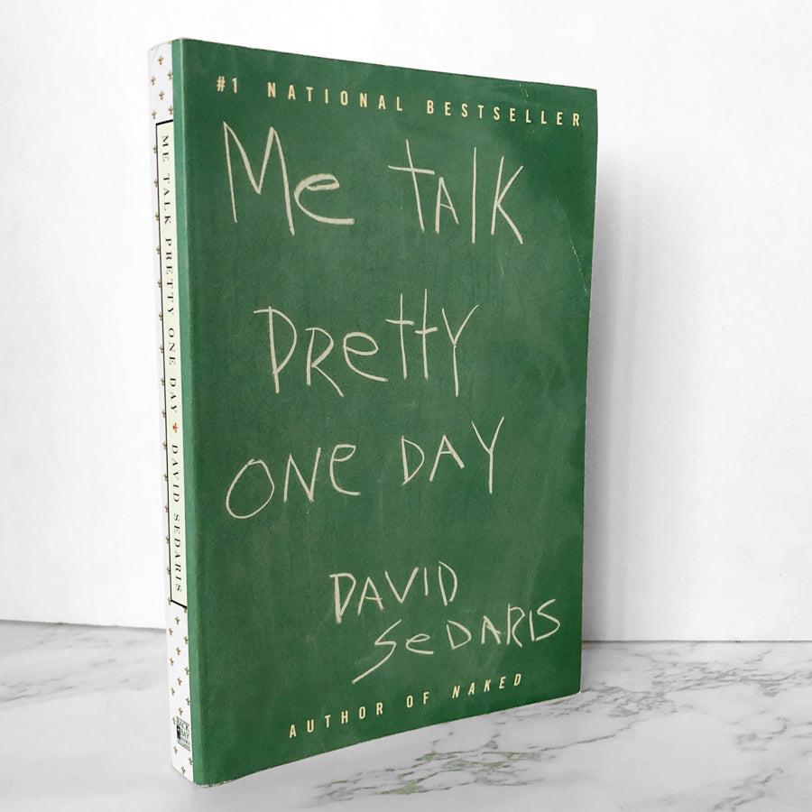 Me Talk Pretty One Day by David Sedaris [TRADE PAPERBACK / 2000] - Bookshop Apocalypse