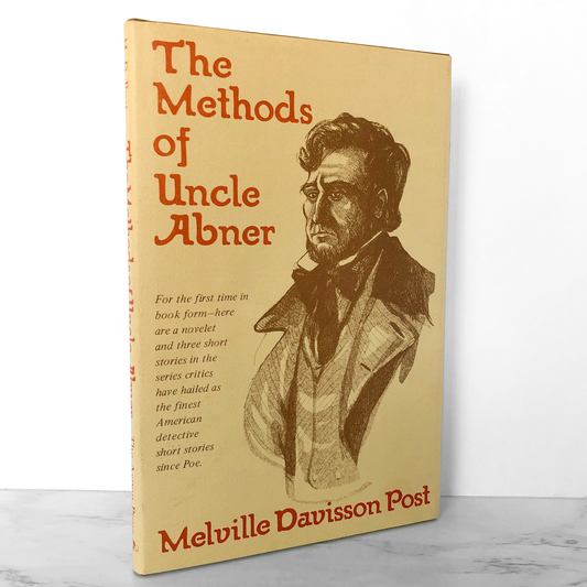 The Methods Of Uncle Abner by Melville Davisson Post [FIRST EDITION / 1974]