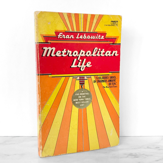 Metropolitan Life by Fran Lebowitz [FIRST PAPERBACK PRINTING / 1978]
