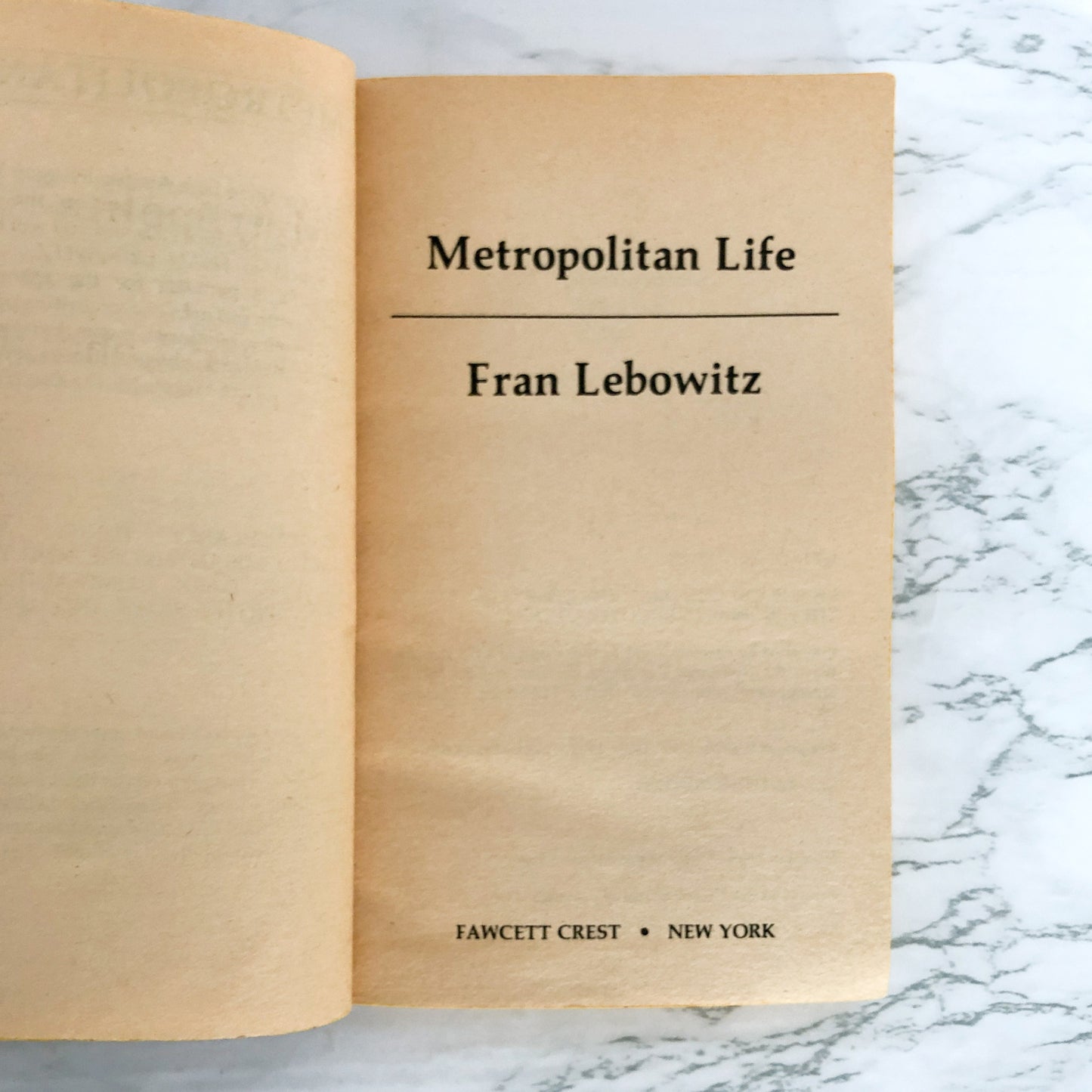 Metropolitan Life by Fran Lebowitz [FIRST PAPERBACK PRINTING / 1978]