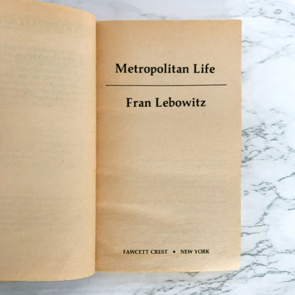 Metropolitan Life by Fran Lebowitz [FIRST PAPERBACK PRINTING / 1978]