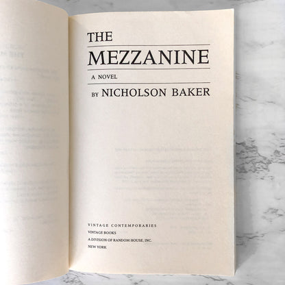 The Mezzanine by Nicholson Baker [FIRST PAPERBACK PRINTING / 1990]