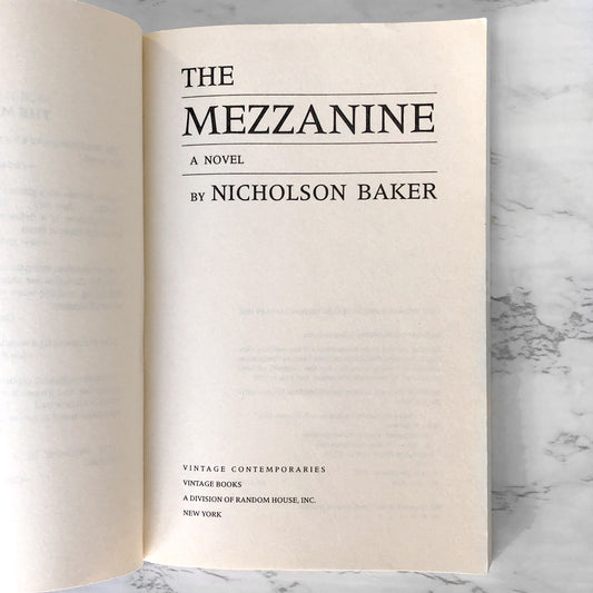 The Mezzanine by Nicholson Baker [FIRST PAPERBACK PRINTING / 1990]
