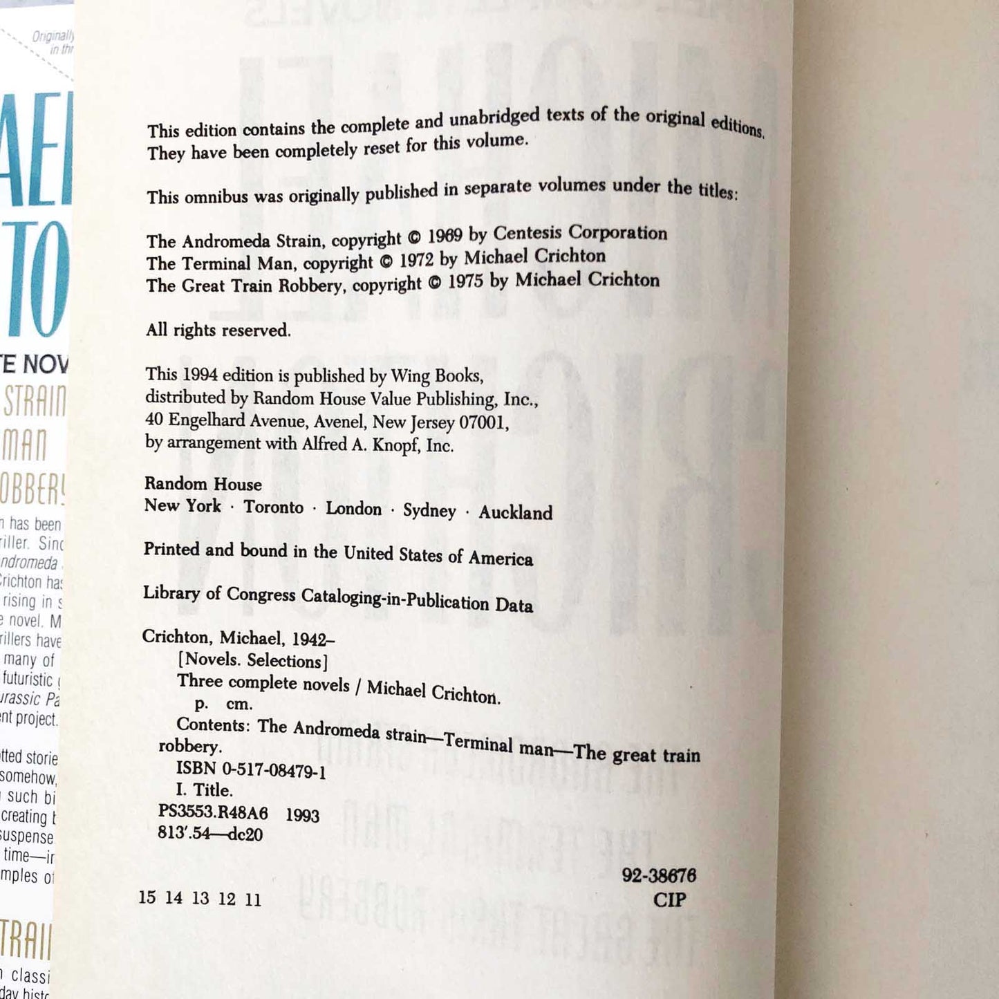 Three Complete Novels by Michael Crichton [HARDCOVER OMNIBUS / 1994] The Andromeda Strain, The Terminal Man, The Great Train Robbery