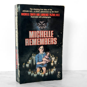 Michelle Remembers by Michelle Smith & Lawrence Pazder [1981 PAPERBACK]