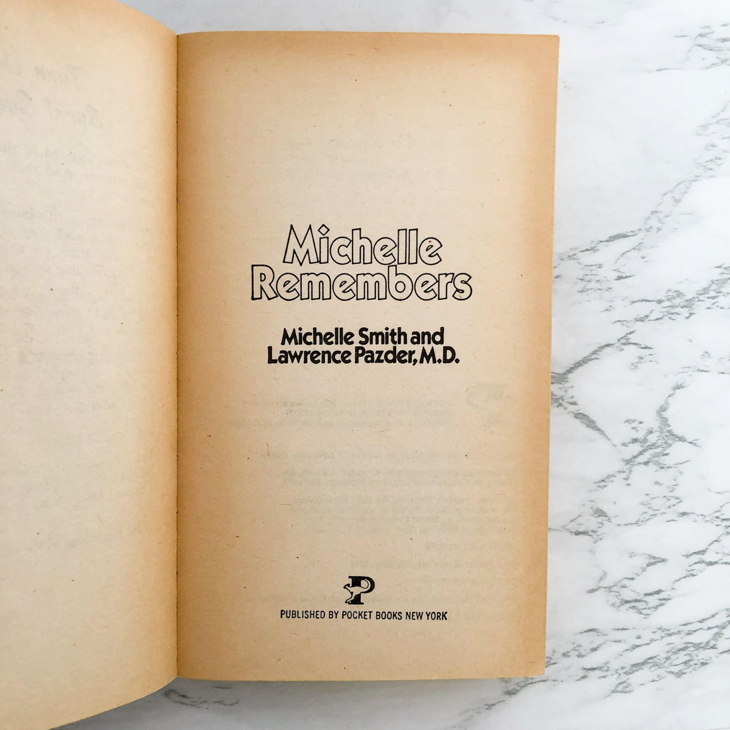 Michelle Remembers by Michelle Smith & Lawrence Pazder [FIRST PAPERBACK PRINTING / 1981]