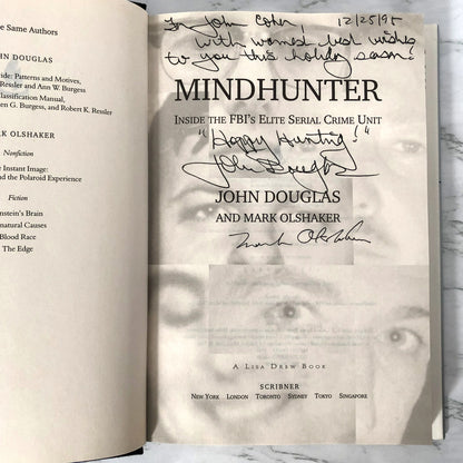 Mindhunter: Inside the FBI's Elite Serial Crime Unit by John Douglas & Mark Olshaker SIGNED! [FIRST EDITION / FIRST PRINTING]