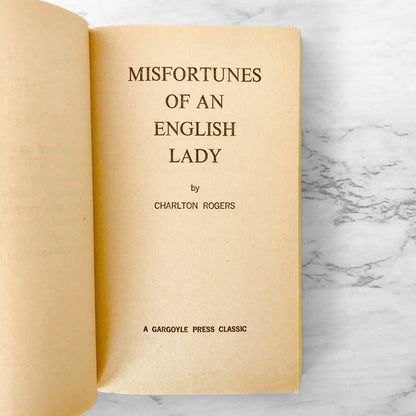 Misfortunes of an English Lady by Charlton Rogers [1969 SLEAZE PAPERBACK]