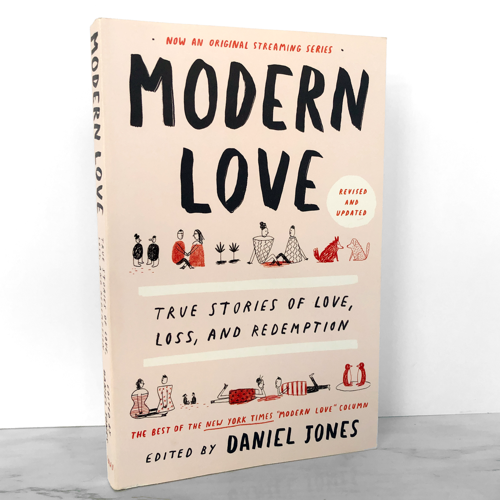 Modern Love: True Stories of Love, Loss & Redemption edited by