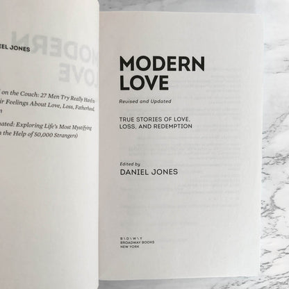 Modern Love: True Stories of Love, Loss & Redemption edited by Daniel Jones [TRADE PAPERBACK]