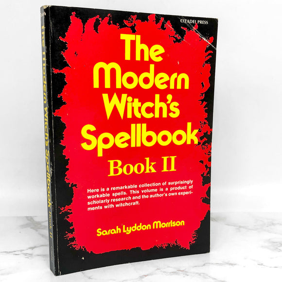 The Modern Witch's Spellbook: Book II by Sarah Lyddon Morrison [1986 TRADE PAPERBACK]
