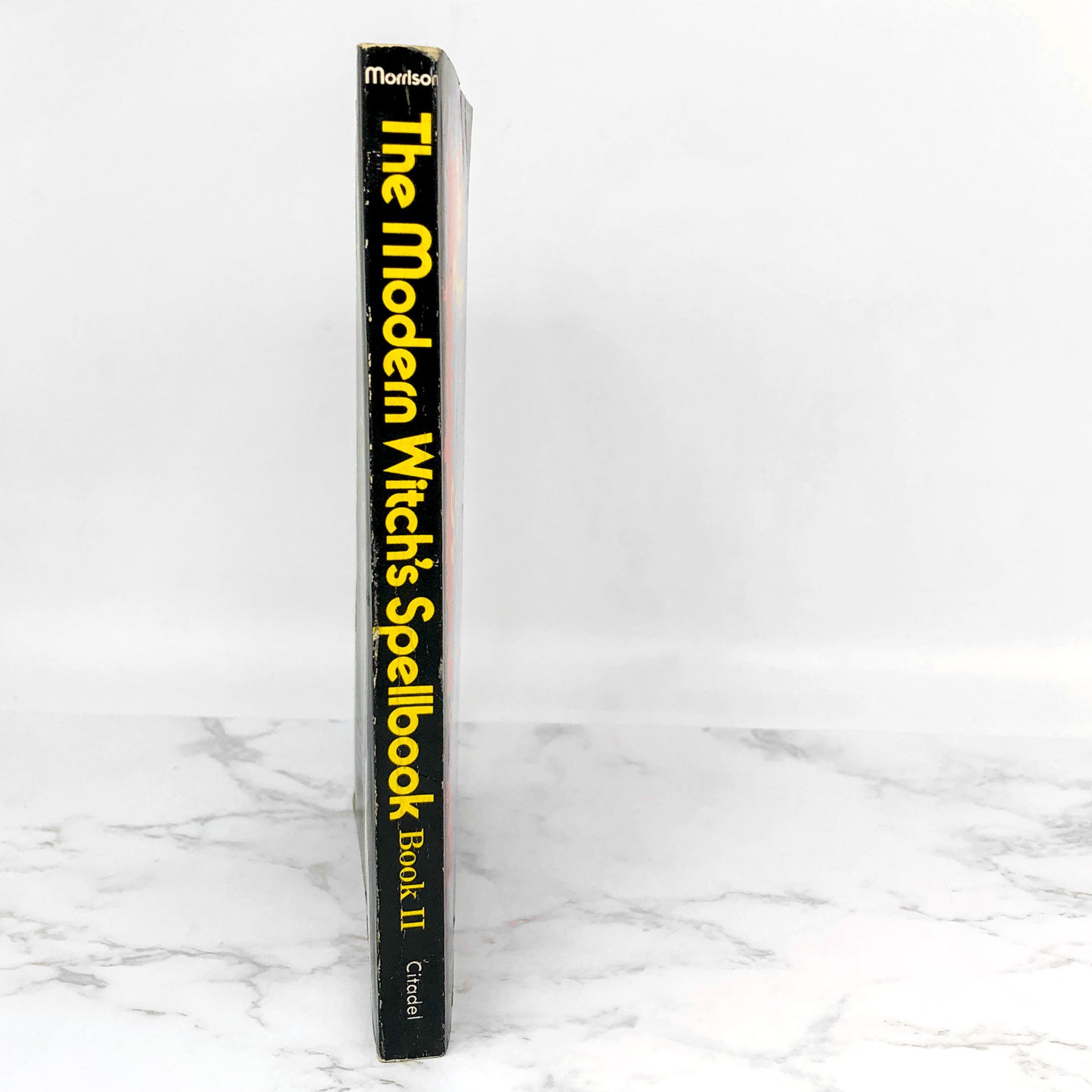 The Modern Witch's Spellbook: Book II by Sarah Lyddon Morrison [1986 TRADE PAPERBACK]