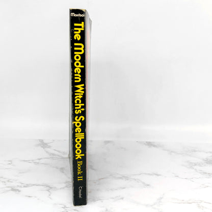 The Modern Witch's Spellbook: Book II by Sarah Lyddon Morrison [1986 TRADE PAPERBACK]