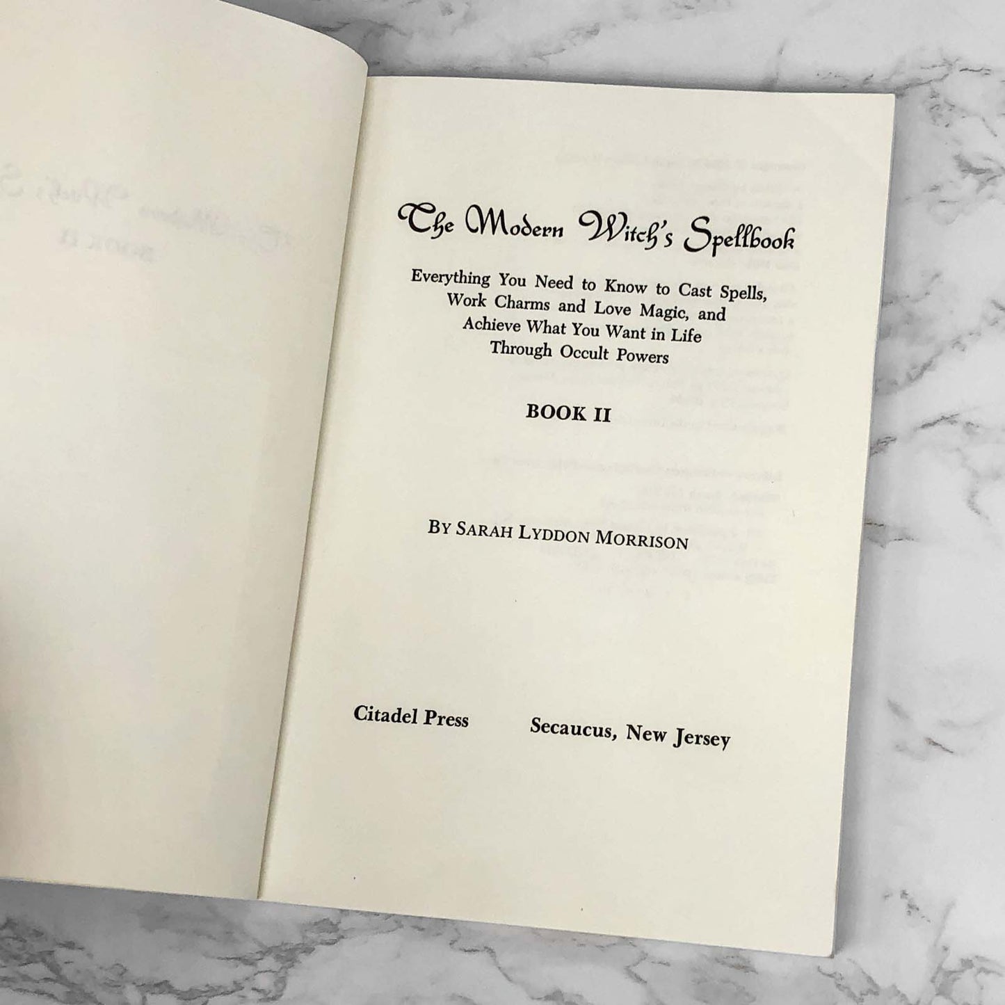 The Modern Witch's Spellbook: Book II by Sarah Lyddon Morrison [1986 TRADE PAPERBACK]