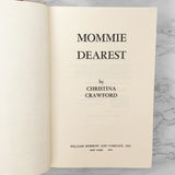 Mommie Dearest by Christina Crawford [FIRST EDITION] 1978