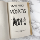 Monkeys by Susan Minot [FIRST EDITION / FIRST PRINTING / 1986] - Bookshop Apocalypse