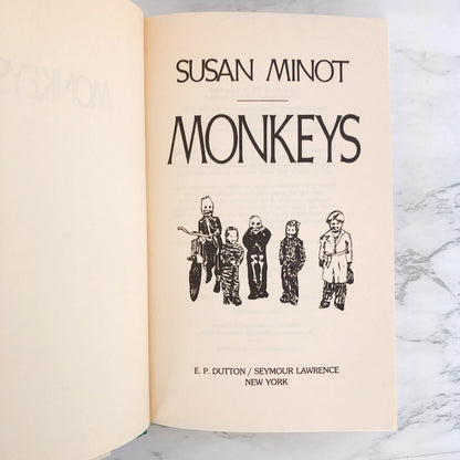 Monkeys by Susan Minot [FIRST BOOK CLUB EDITION] 1986 • E.P. Dutton