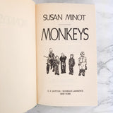 Monkeys by Susan Minot [FIRST EDITION / 1986]
