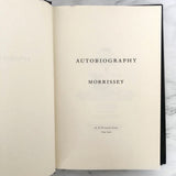 Autobiography by Morrissey [FIRST EDITION • FIRST PRINTING] 2011
