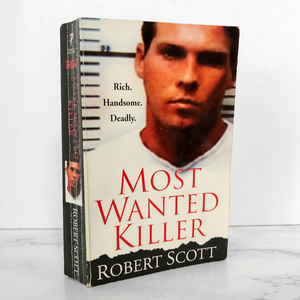 Most Wanted Killer by Robert Scott [2010 PAPERBACK]