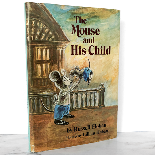 The Mouse and His Child by Russell Hoban [FIRST EDITION / 1967]