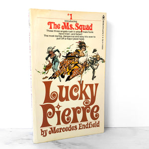 Lucky Pierre (The Ms. Squad #1) by Mercedes Endfield [FIRST PRINTING / 1975]