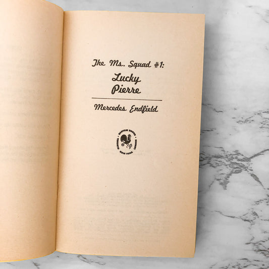 Lucky Pierre (The Ms. Squad #1) by Mercedes Endfield [FIRST PRINTING / 1975]