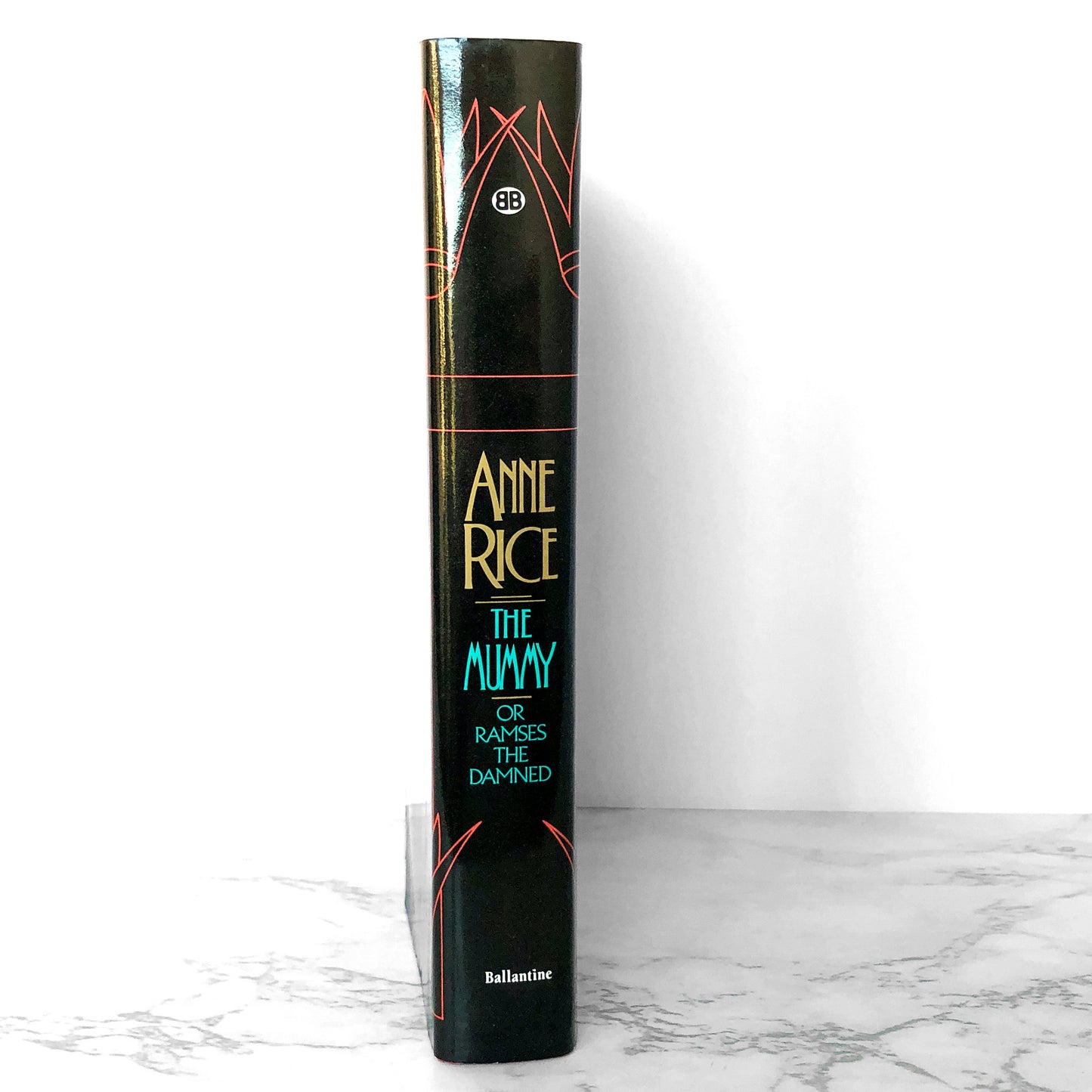 The Mummy or Ramses the Damned by Anne Rice [FIRST HARDCOVER EDITION] 1989