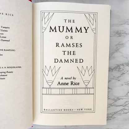 The Mummy or Ramses the Damned by Anne Rice [FIRST HARDCOVER EDITION] 1989