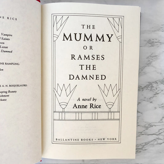 The Mummy or Ramses the Damned by Anne Rice [FIRST HARDCOVER EDITION] 1989