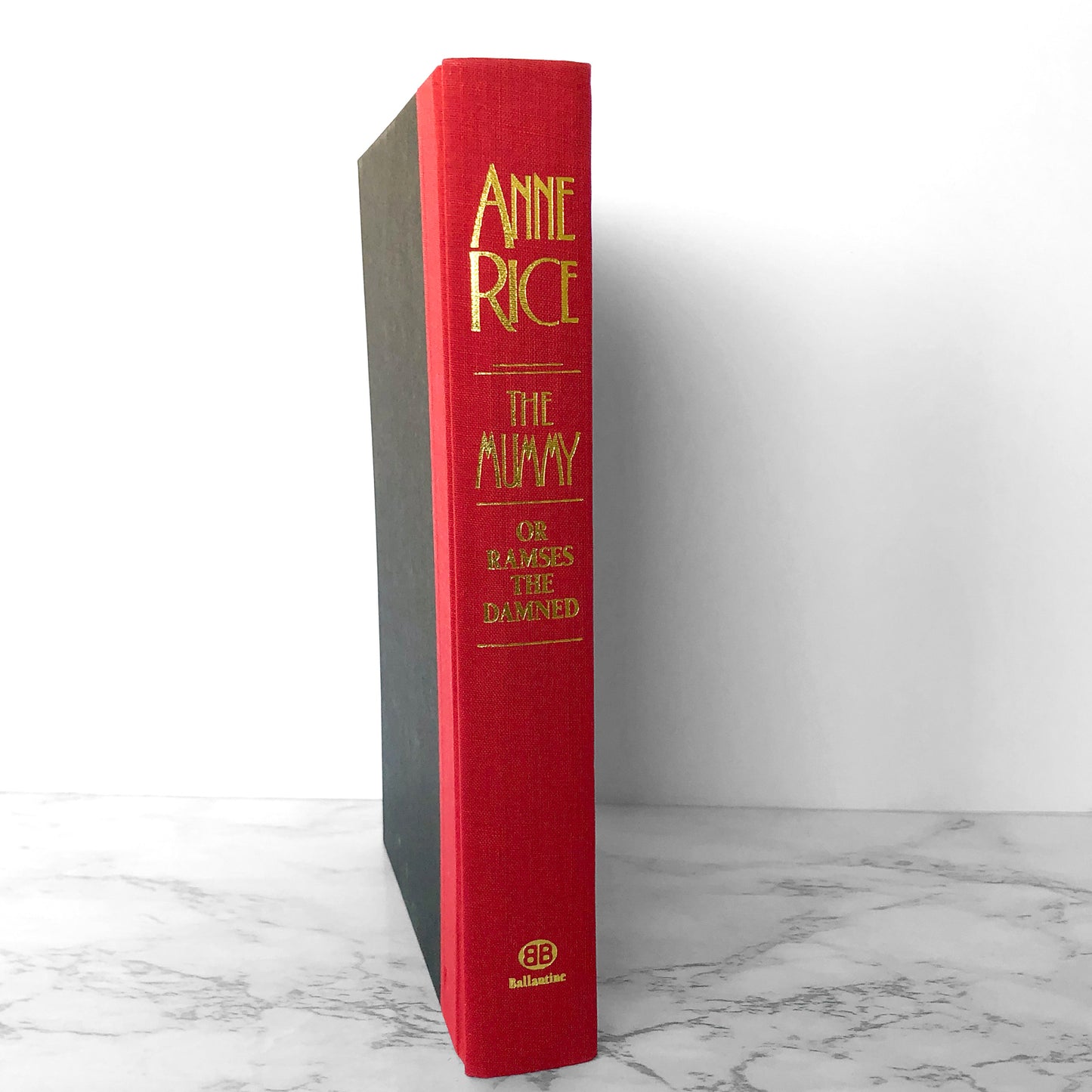 The Mummy or Ramses the Damned by Anne Rice [FIRST HARDCOVER EDITION] 1989