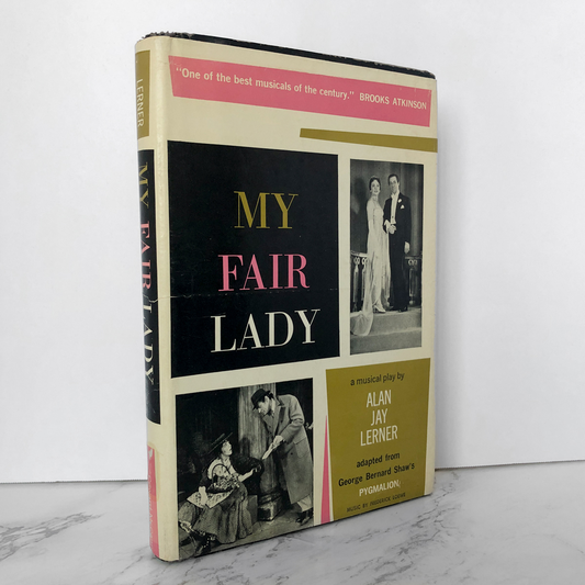 My Fair Lady : A Musical by Alan Jay Lerner & Frederic Loewe [FIRST EDITION] - Bookshop Apocalypse