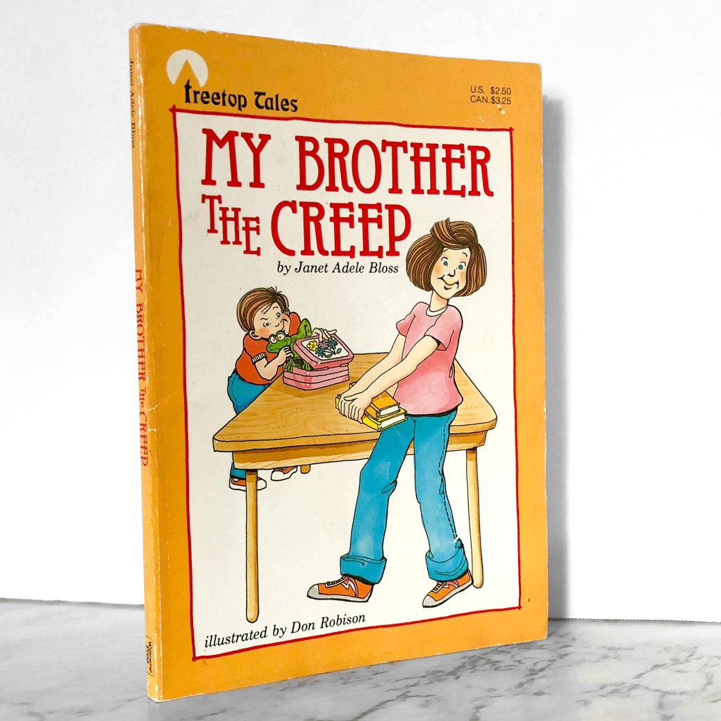 My Brother The Creep by Janet Adele Bloss [1985 TRADE PAPERBACK]