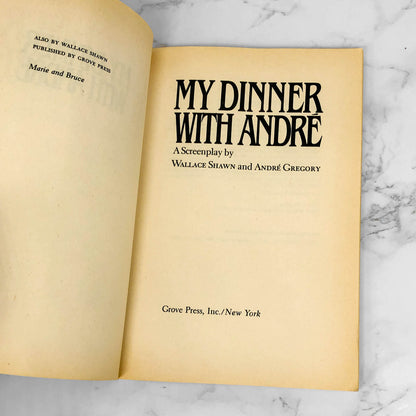My Dinner With André by Wallace Shawn & André Gregory [FIRST EDITION PAPERBACK] 1981