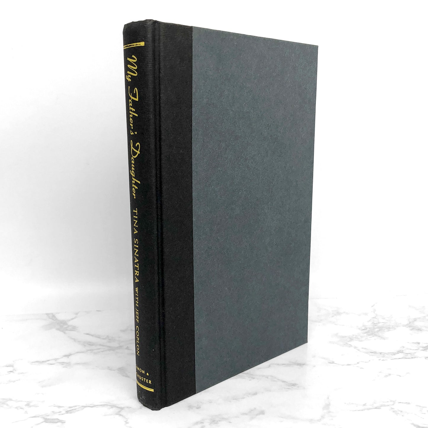 My Father's Daughter by Tina Sinatra [FIRST EDITION • FIRST PRINTING] 2000