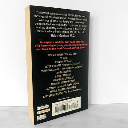 My Life Among the Serial Killers: Inside the Minds of the World's Most Notorious Murderers by Helen Morrison [2005 PAPERBACK]