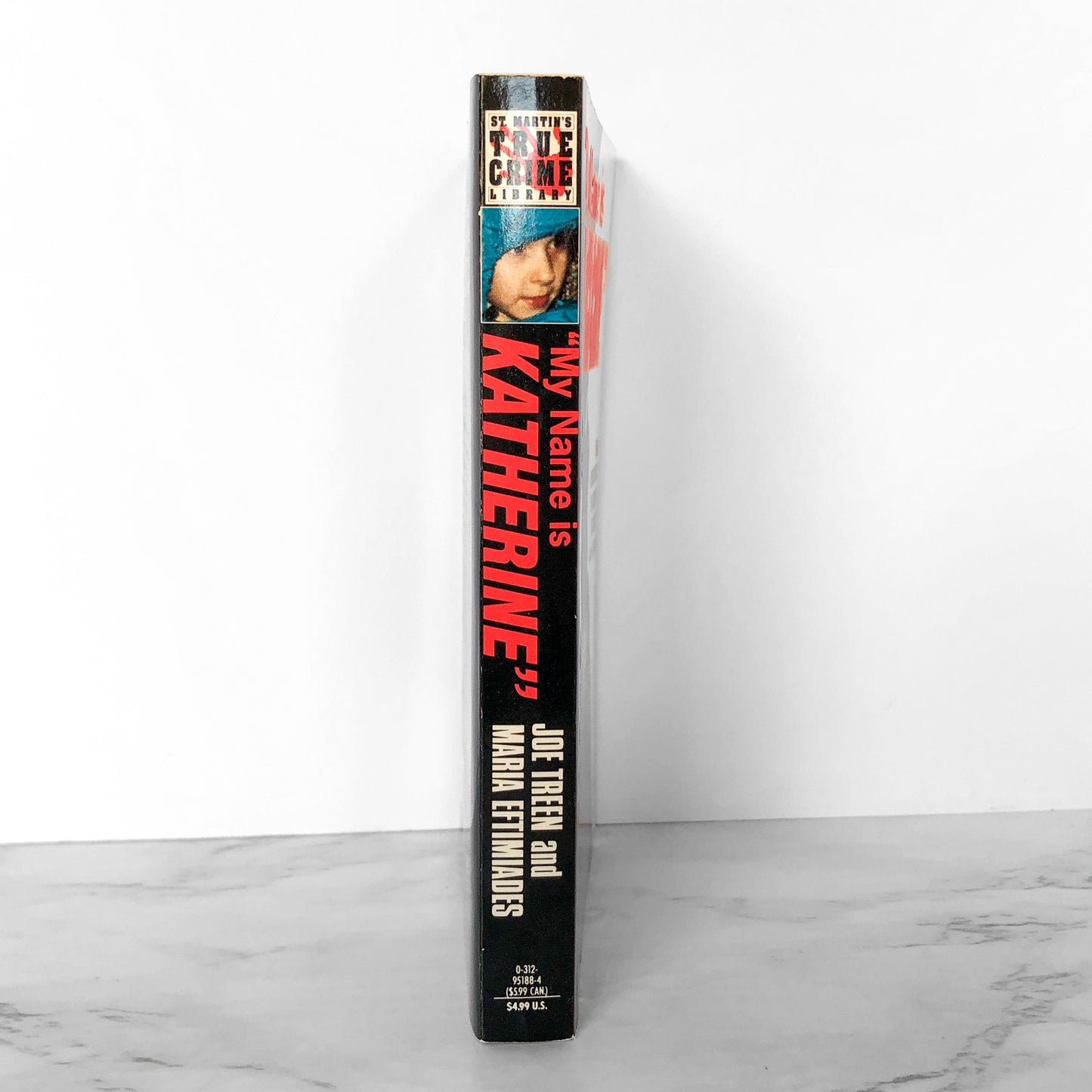 My Name Is Katherine: The True Story of Katie Beers by Maria Eftimiades [1993 PAPERBACK]