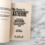 My Name Is Katherine: The True Story of Katie Beers by Maria Eftimiades [1993 PAPERBACK]