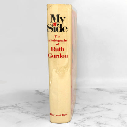 My Side: The Autobiography of Ruth Gordon [FIRST EDITION / FIRST PRINTING] 1976