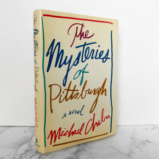 The Mysteries of Pittsburgh by Michael Chabon [FIRST EDITION / 1988] - Bookshop Apocalypse