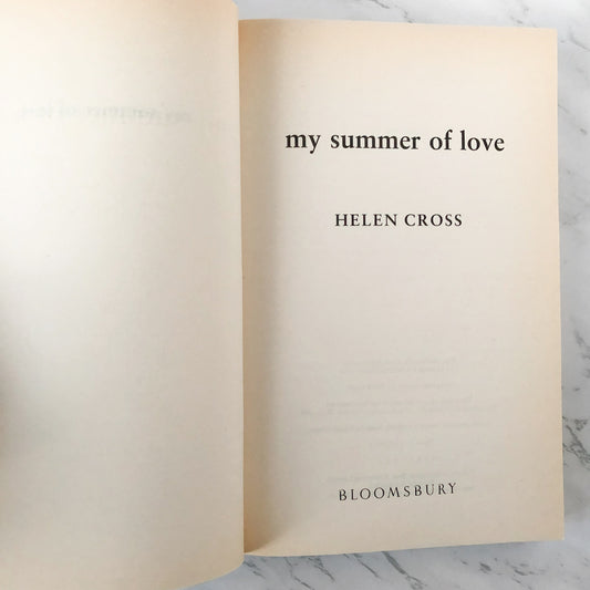 My Summer of Love by Helen Cross [U.K. FIRST PAPERBACK EDITION]