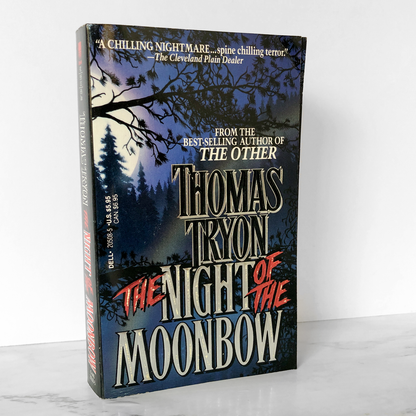 The Night of the Moonbow by Thomas Tryon [FIRST PAPERBACK EDITION]