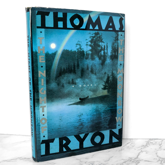 The Night of the Moonbow by Thomas Tryon [BOOK CLUB EDITION / 1989] - Bookshop Apocalypse