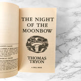 The Night of the Moonbow by Thomas Tryon [FIRST PAPERBACK EDITION]