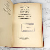 Nights at the Circus by Angela Carter [U.K. FIRST EDITION / FIRST PRINTING] 1984