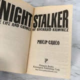 The Night Stalker: The Life & Crimes of Richard Ramirez by Philip Carlo [FIRST PAPERBACK PRINTING]