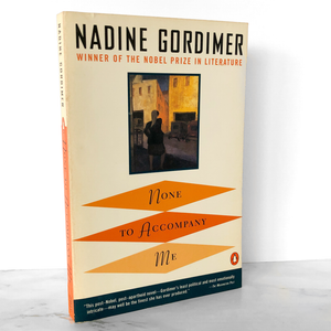 None to Accompany Me by Nadine Gordimer [TRADE PAPERBACK / 1995]