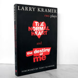 The Normal Heart and The Destiny Of Me: Two Plays by Larry Kramer [TRADE PAPERBACK] - Bookshop Apocalypse